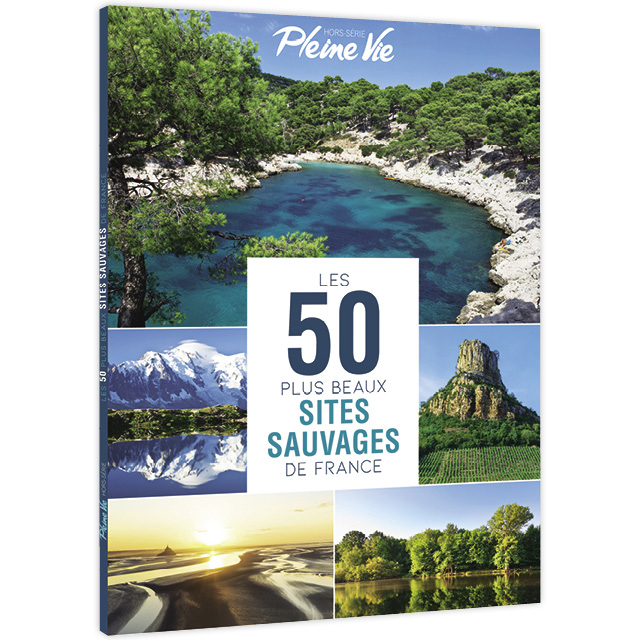 Les 50 plus beaux sites sauvages de France