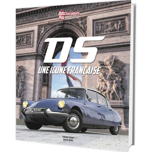 DS, une icône française, Auto Plus Classiques Hors-série