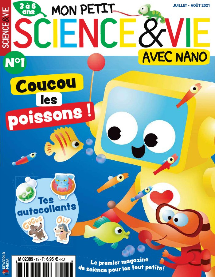 Mon petit Science & Vie avec Nano N°1 Kiosque Mag — free download