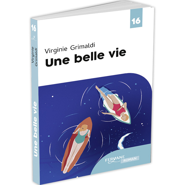 "Une belle vie" Virginie Grimaldi