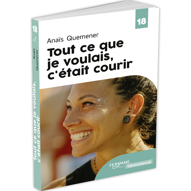 "Tout ce que je voulais, c'était courir" Anaïs Quemener