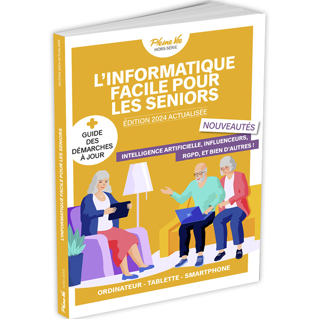 L'informatique facile pour les seniors - Edition 2024