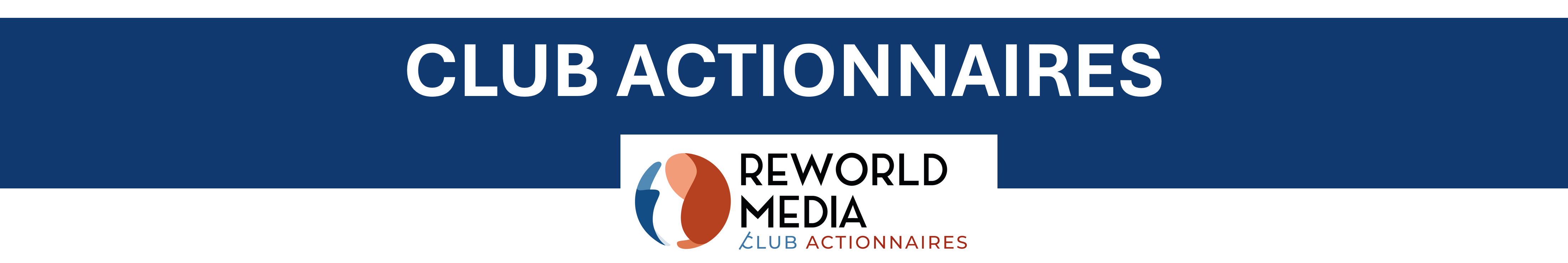 Club Actionnaires Reworld Media
